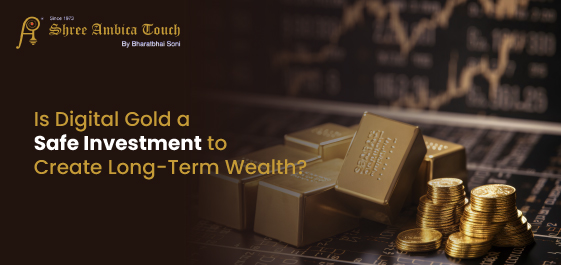 Is Digital Gold a Safe Investment to Create Long-Term Wealth