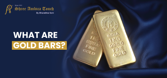 What are Gold Bars?